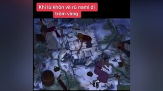 Băng tấu hài onepiece luffy nami trend anime xuhuong foryou fyp