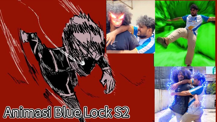 Animasi Blue Lock S2 🗿