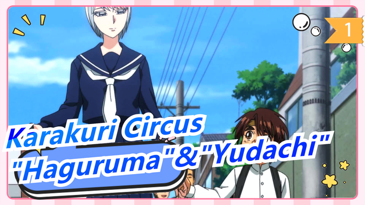[Karakuri Circus] OP2 "Haguruma"&ED2 "Yudachi" (Versi Lengkap)_A