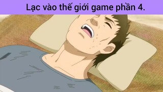 lạc vào thế giới game phần 4