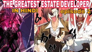 The Greatest Estate Developer Episode 2 in Hindi || The World’S Best Engineer in hindi