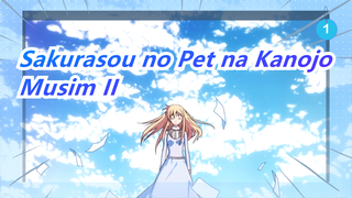 Sakurasou no Pet na Kanojo | Aku Masih Pecara Ada Musim II di 2021!_1
