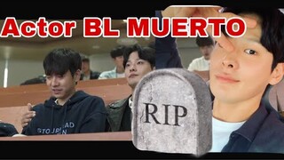 OTRO ACTOR #BL MUERE (nuevo actor BL)