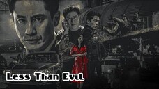Less Than Evil - Eps 10 Sub Indo