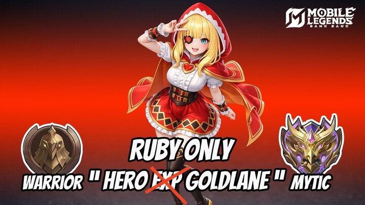 NAMATIN MOBILE LEGEND RUBY GOLDLANE ONLY | SOLO PLAYER