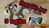 PUBG Mobile | Thao tác tay 5 ngón của top 50 sever china.