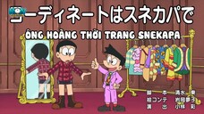 Doraemon Tập 675 :Lệnh Truy Nã Nobita & Ông Hoàng Thời Trang Snekapa