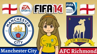 Kinako FIFA 14 | Manchester City VS AFC Richmond (FA Cup Semifinals)