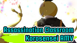 Assassination Classroom| [Year 3 Class E] He is not a monster, he is our best teacher_2