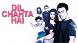 Dil Chahta Hai (2001) Full Movie With {English Subs}