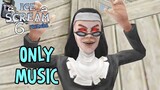 Ice Scream 6 Evil Nun's Curse Cutscene But Only Music [Instrumental]