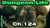 Dungeon Life Chapter. 124 of Ongoing - Fantasy HFY Isekai Dungeon Core