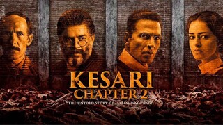 latest Movies Kesari Chapter 2 download in Hindi 1080HD