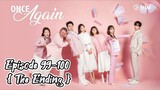 Once again { 2020 } Episode 99-100( Eng sub }
