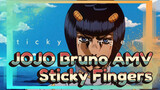 Bruno Bucciarati | Sticky Fingers / JOJO