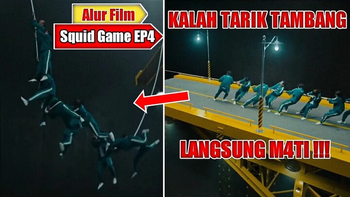 KALAH TARIK TAMBANG PASTI MATI || Alur Film Squid Games Episode 4