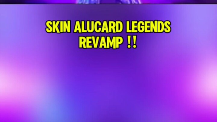 Skin Alucard Legends revamp keren banget 🤩#skinlegendsalucardrevamp #alucardmlbb #skinalucard #MLBB