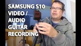 Guitar Recording on Samsung Galaxy S10 Smartphone | Edwin-E