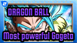 DRAGON BALL|Most powerful Gogeta_2