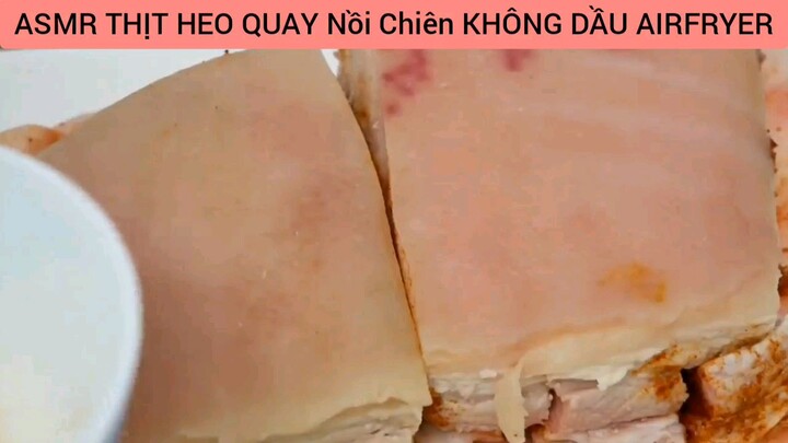 cách làm thịt heo quay nồi chiên không dầu