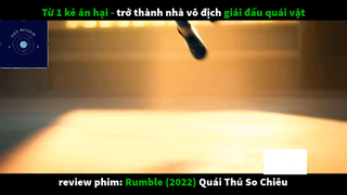 REVIEW PHIM : Quái thú so chiêu (p3) #rvphimhoathinh