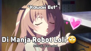 Ketika Lo Di Manja Ama Robot Loli...☺️ || JJ ANIME 🎟