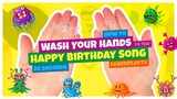 Happy Birthday Hand Washing 🥳 Proper Hand Washing Happy Birthday Song