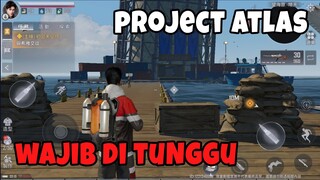 OPEN WORLD SURVIVAL GAME DARI NETEASE - Project Atlas