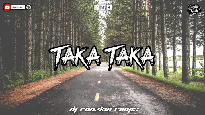 TAKA TAKA - ALMA ZARZA [ CHILL VIBE X BASS REMIX ] DJ RONZKIE REMIX