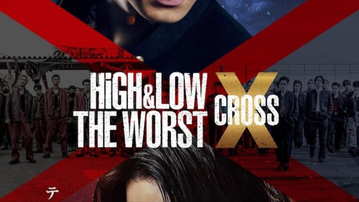 🎥 High and Low the Worst X Cross (2022) Sub Indo