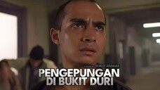 Film Yang Penuh Adegan Menegangkan | Pengepungan Di Bukit Duri | Fanart