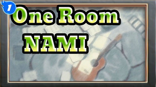 [One Room] [NAMI] Perpisahan Untuk Semua Yang Tidak Mengucapkan Selamat Tinggal_1