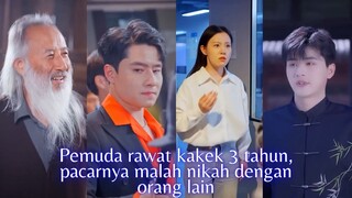 Full Episode Pemuda rawat kakek 3 tahun, pacarnya malah nikah dengan orang lain