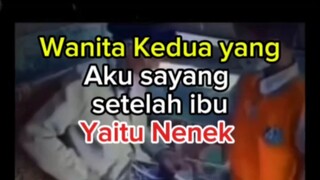 wanita Kedua yang aku sayang setelah ibu yaitu nenek