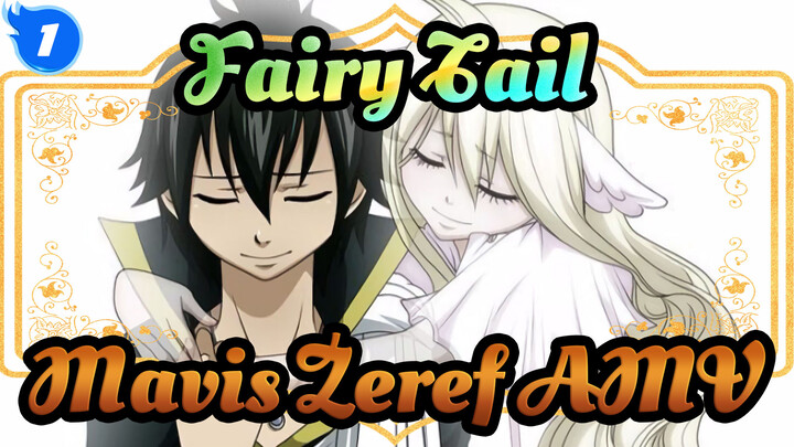 Mavis x Zeref - Masayume Chasing | Fairy Tail_1