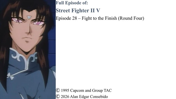 Full Episode 28 – Fight to the Finish (Round Four) | Street Fighter II V