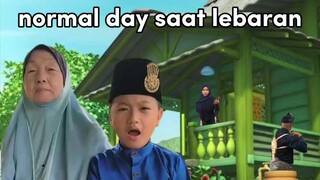 normal day saat lebaran