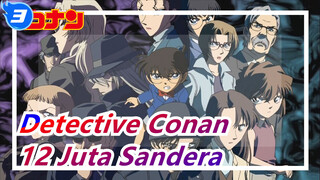 [Detective Conan] Ep304 Adegan Ikonis, 12 Juta Sandera_3