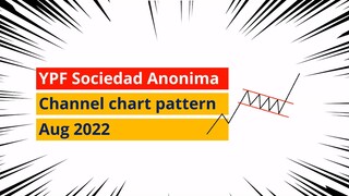 Channel chart pattern on YPF Sociedad Anonima share price in August 2022