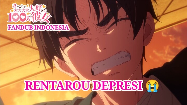 [FANDUB INDONESIA] Rentarou Depresi😭 - 100 Pacar yang Sungguh Sangat Amat Benar-benar Mencintaimu