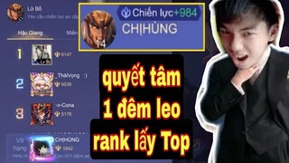 Quyết tâm 1 đêm leo rank lấy Top Lữ Bố | Không lên Không Ngủ