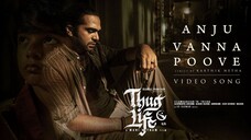 Thug Life - Anju Vanna Poove Reprise (Chinmayi Version) Video 4K HD