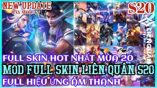 Hướng Dẫn Cách MOD Full Skin Liên Quân Mùa 20-Mod FULL Skin Hot Mới Nhất S20