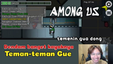 Main Game Ini Bikin Ribut Mulu Among Us