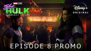 Marvel Studios' SHE-HULK | EPISODE 8 PROMO TRAILER | Disney+