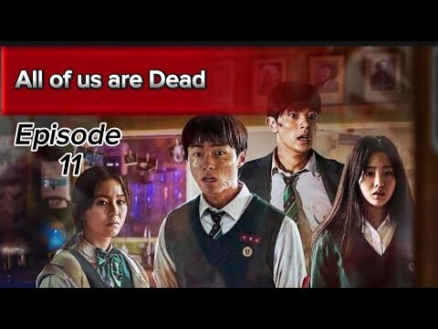 All of us are Dead | Episode 11 | Fully Explained | Netflix series #zombiesurvival #intenseseries