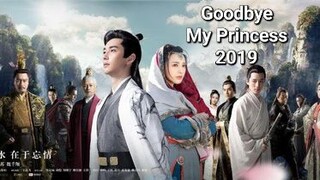 Goodbye My Princess 2019 eps 10 sub indo