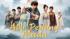 Ahli Pedang Muda Full Bahasa Indonesia