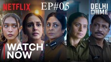 Delhi Crime Season 3 Episode 05