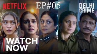 Delhi Crime Season 3 Episode 05